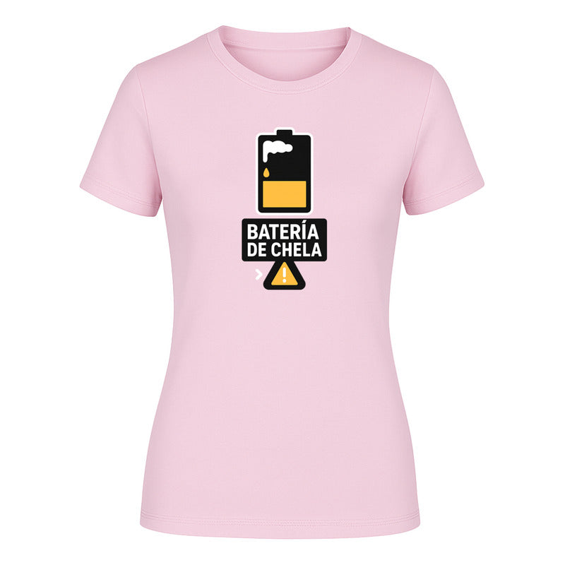 Playera "Batería de Chela" Humor - Dama
