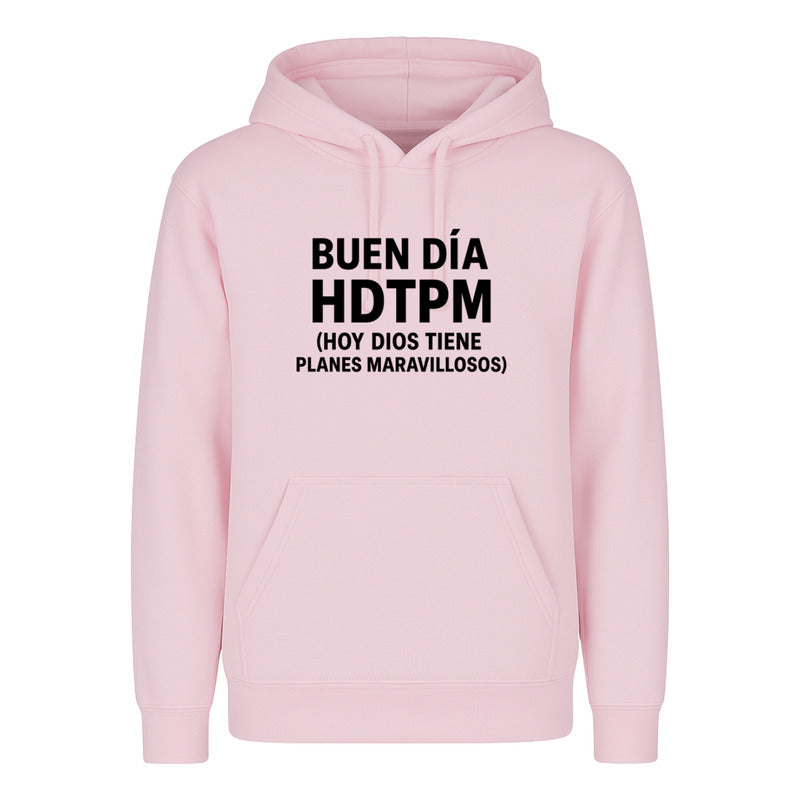 Sudadera Buen Día Hdtpm Frase Positiva Con Doble Sentido