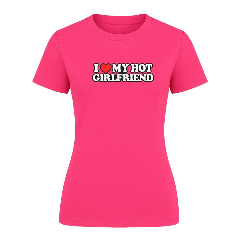Playera "I Love My Hot Girlfriend" - Dama
