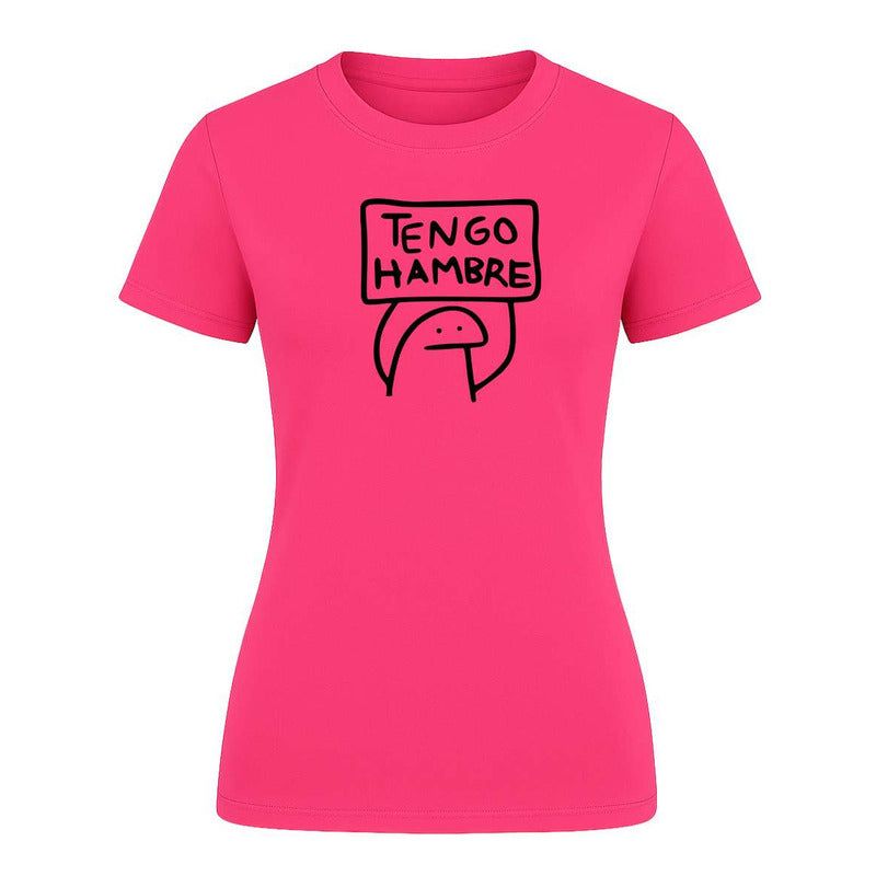 Playera "Tengo Hambre" Frase Divertida - Dama