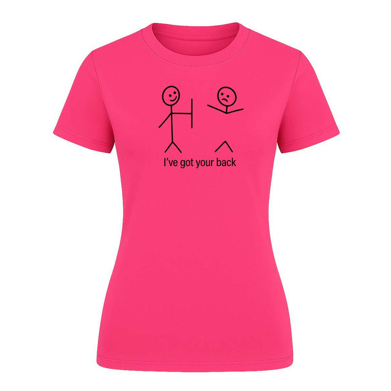 Playera "I've Got Your Back" Frase Broma - Dama