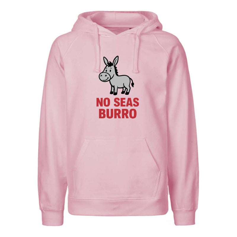 Sudadera No Seas Burro Frase Chistosa Diseño Sarcástico