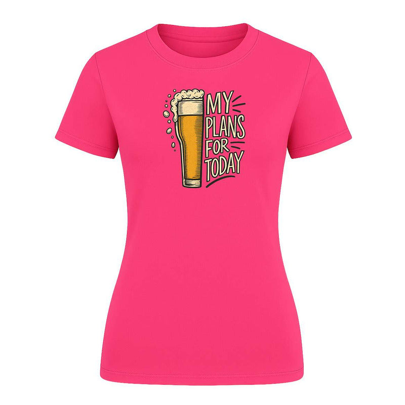 Playera "My Plans For Today" Cerveza - Dama