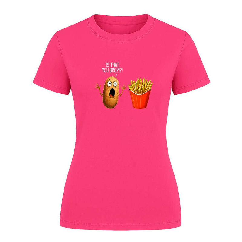 Playera "Is That You Bro" Papas Humor - Dama
