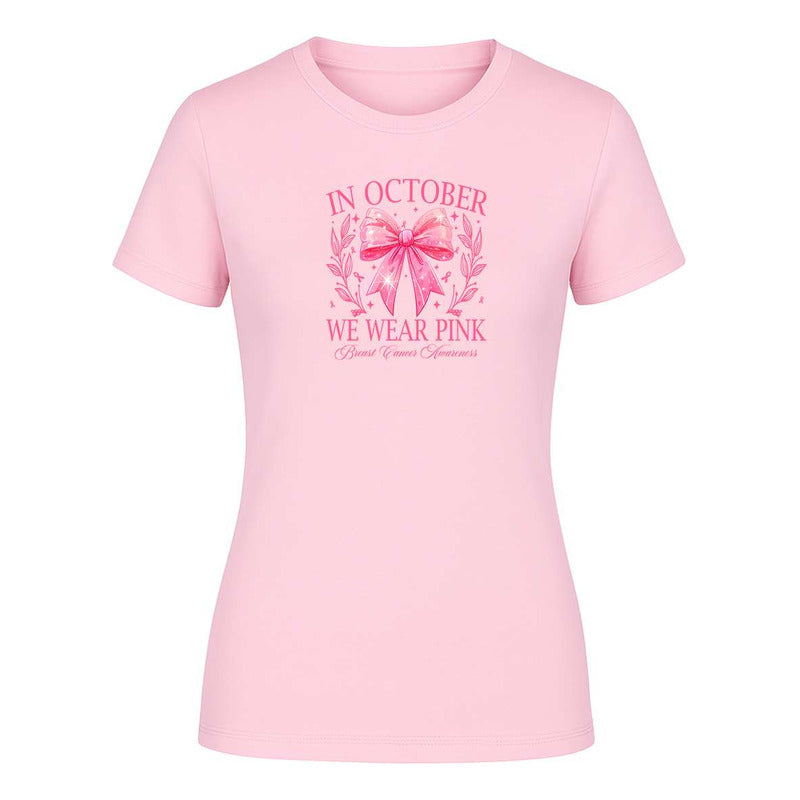 Playera In October We Wear Pink Cáncer De Mama De Dama