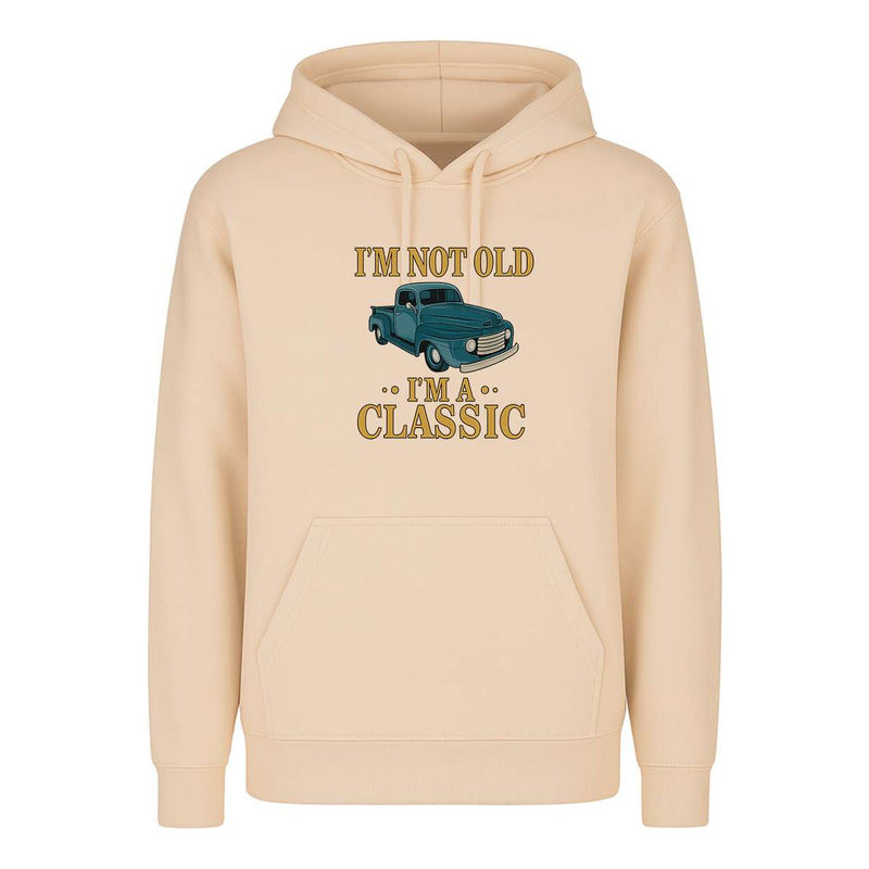Sudadera Im Not Old Im Classic Pickup Vintage Regalo Unisex