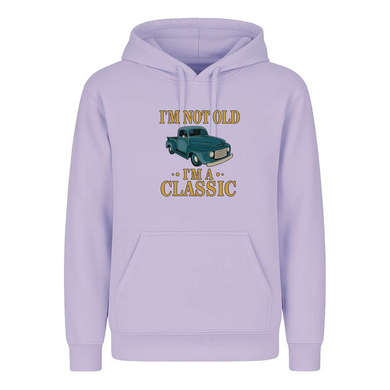 Sudadera Im Not Old Im Classic Pickup Vintage Regalo Unisex