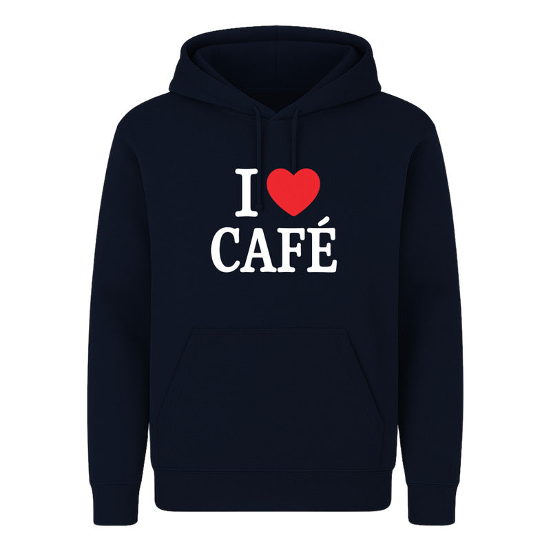 Sudadera Unisex I Love Café Ideal Para Coffee Lovers