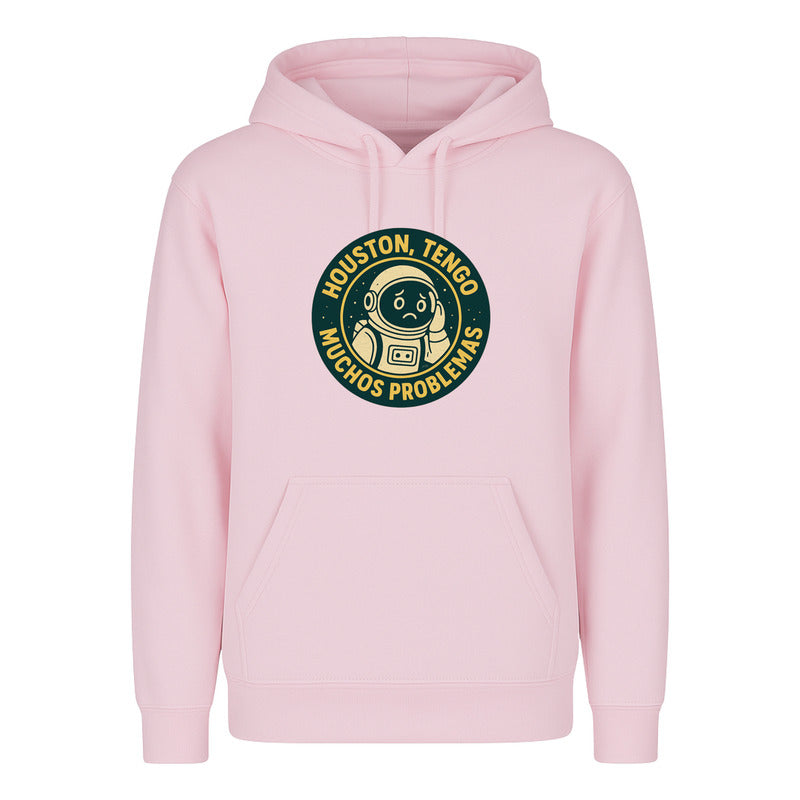 Sudadera Houston Tengo Muchos Problemas Divertida Unisex