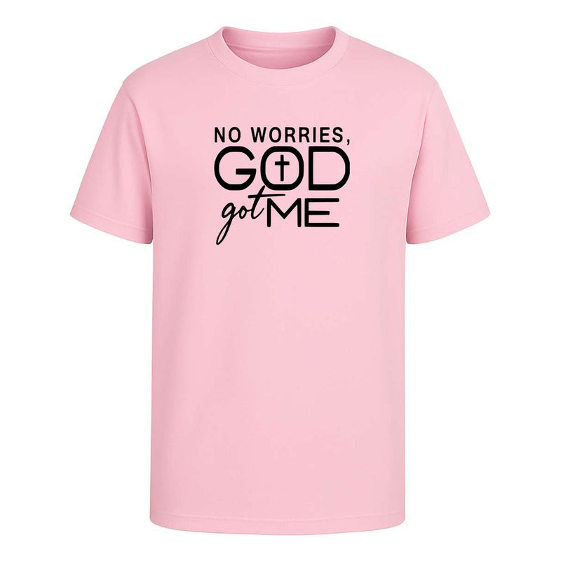 Playera No Worries God Got Me Cristiana Fe Oración Unisex