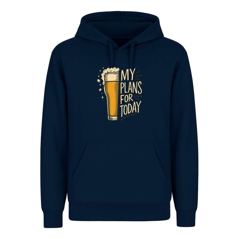 Sudadera My Plans For Today Cerveza Fiesta Humor Unisex