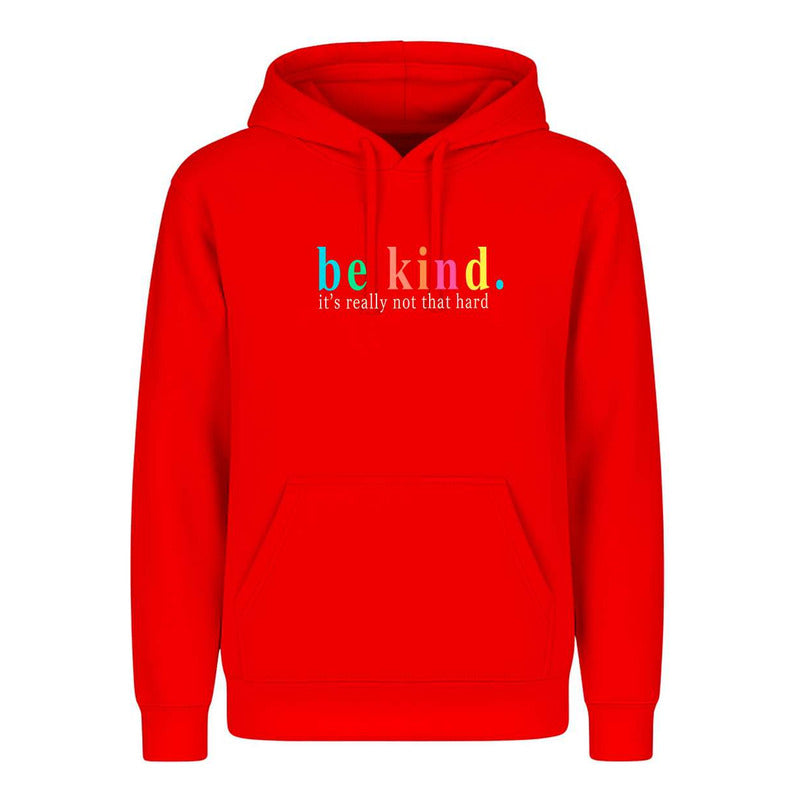 Sudadera Be Kind Frase Motivacional Amabilidad Unisex