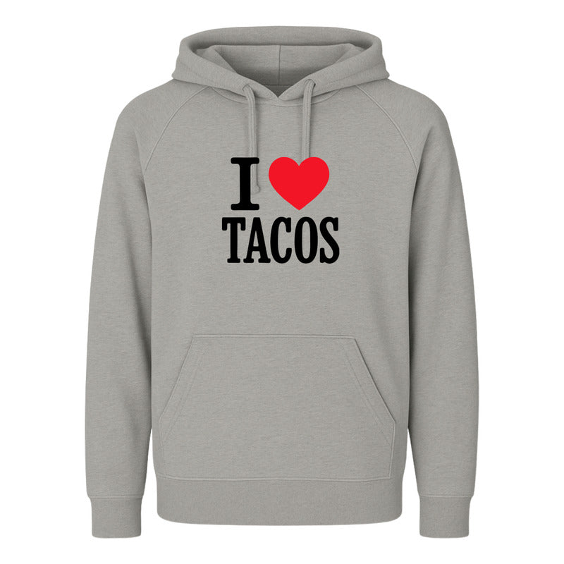 Sudadera I Love Tacos Unisex Food Lover México Casual