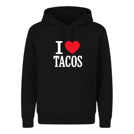 Sudadera I Love Tacos Unisex Food Lover México Casual