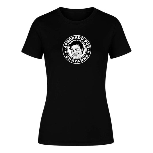 Playera "Aprobado por Chayanne" Meme - Dama