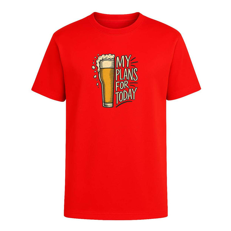 Playera My Plans For Today Cerveza Fiesta Humor Unisex
