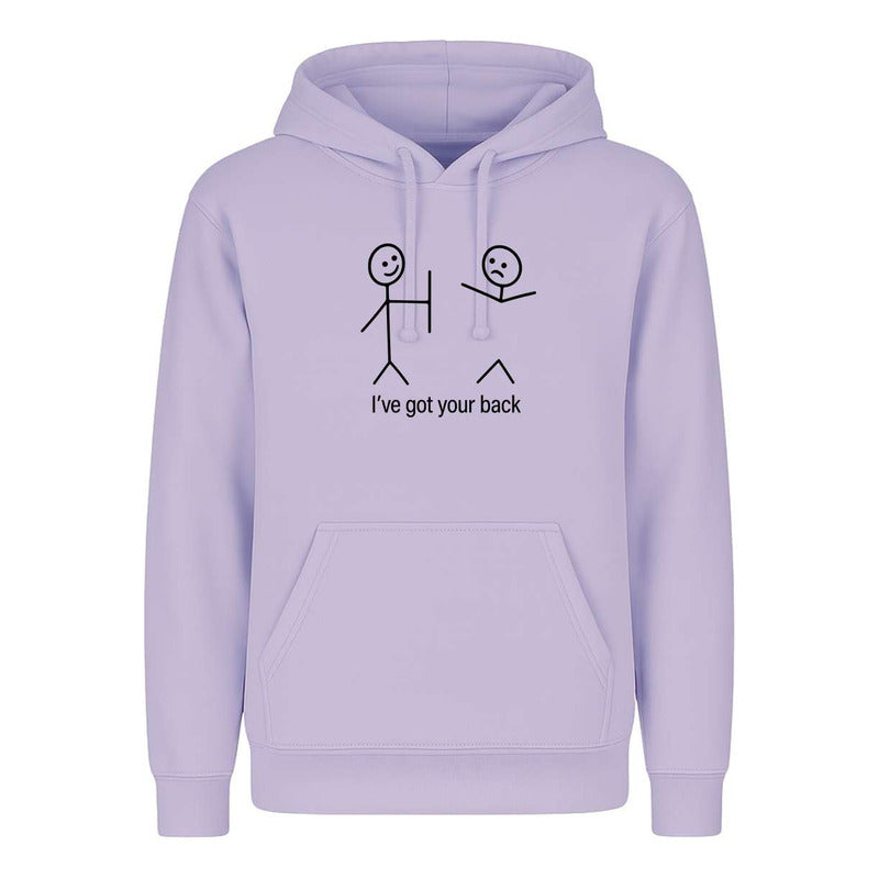 Sudadera Ive Got Your Back Frase Broma Amistad Regalo Unisex
