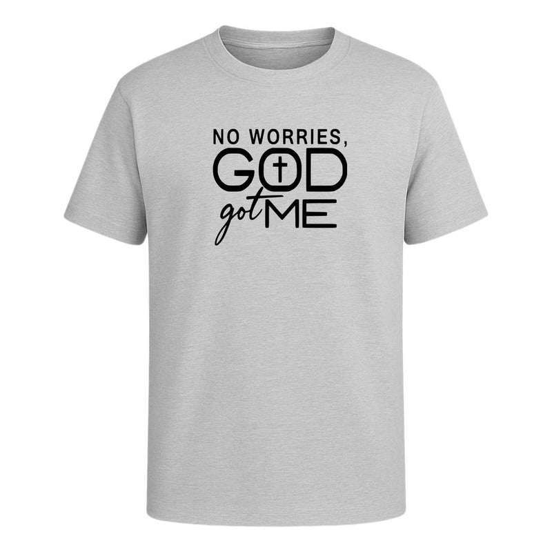 Playera No Worries God Got Me Cristiana Fe Oración Unisex