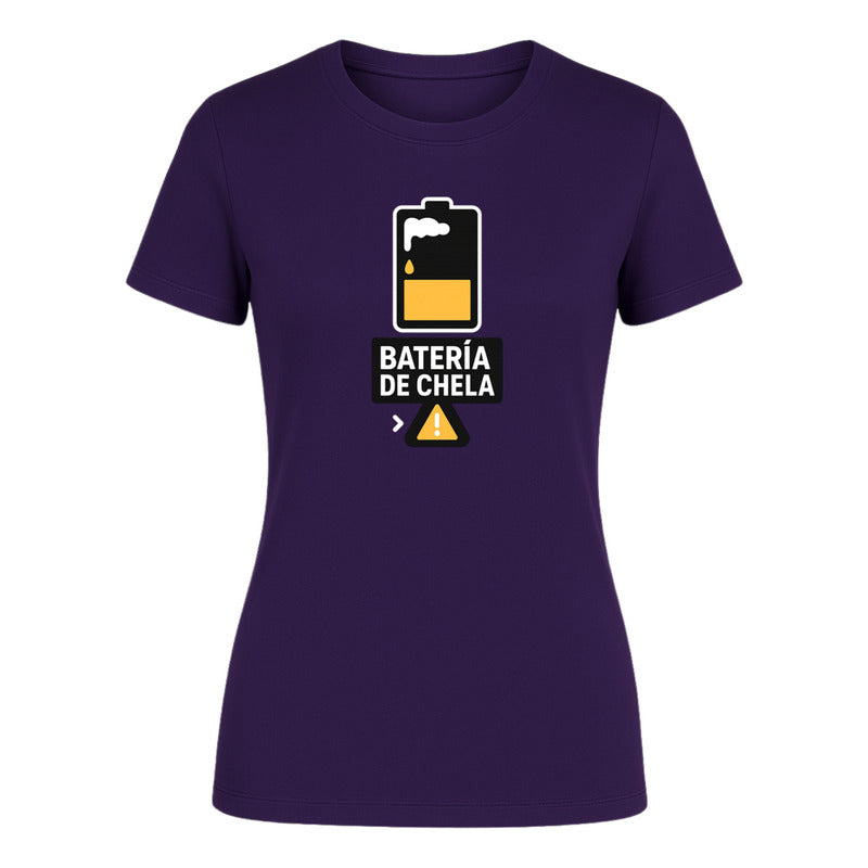 Playera "Batería de Chela" Humor - Dama
