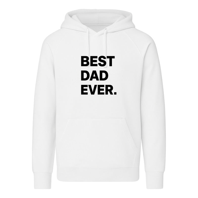 Sudadera Best Dad Ever Frase Regalo Día Del Padre Unisex