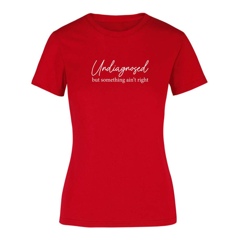 Playera "Undiagnosed" Frase Sarcasmo - Dama