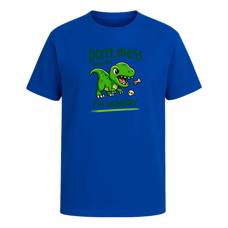 Playera "Don't Mess With Me I'm Hungry" - Infantil