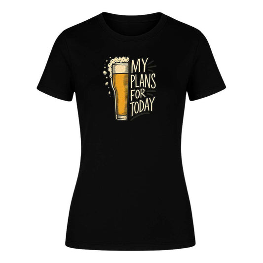 Playera "My Plans For Today" Cerveza - Dama