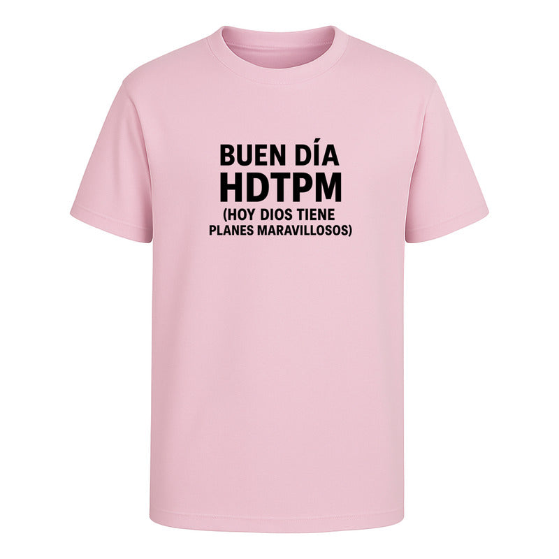 Playera "Buen Día HDTPM" Frase Humor - Hombre