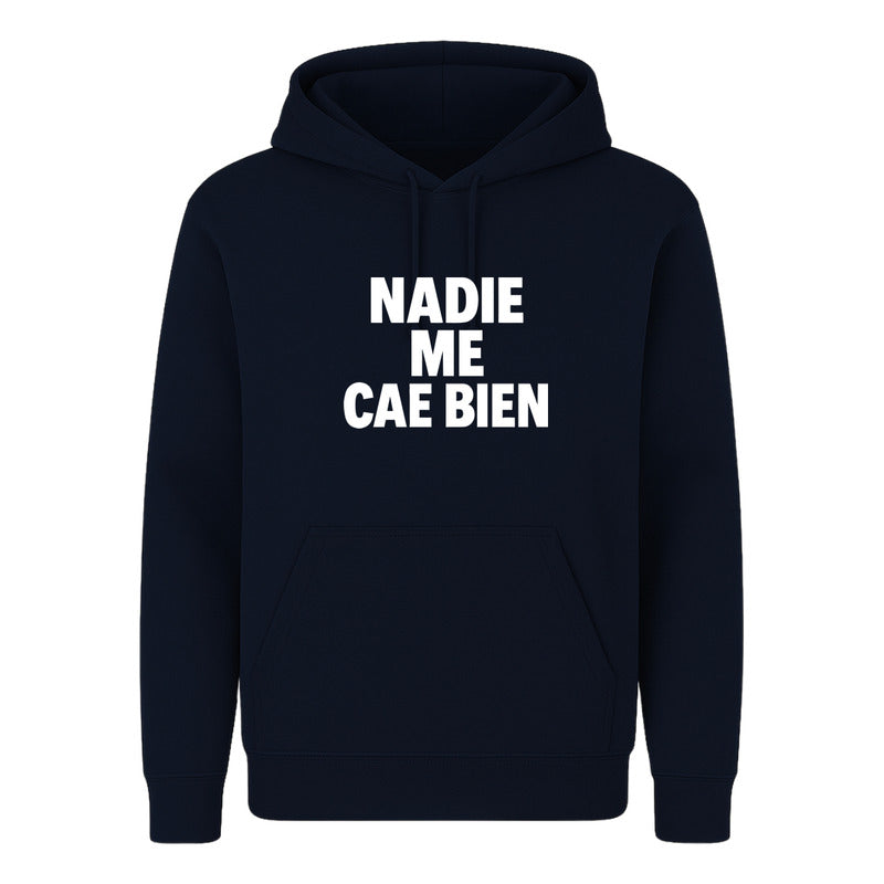 Sudadera Nadie Me Cae Bien Unisex Frase Sarcástica Divertida