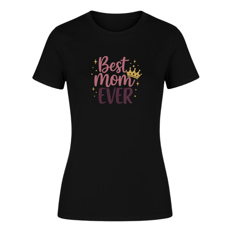 Playera "Best Mom Ever" - Dama