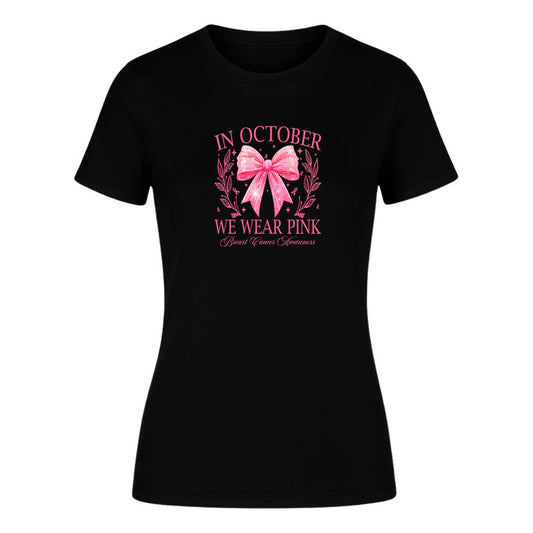 Playera In October We Wear Pink Cáncer De Mama De Dama