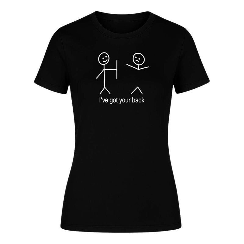 Playera "I've Got Your Back" Frase Broma - Dama