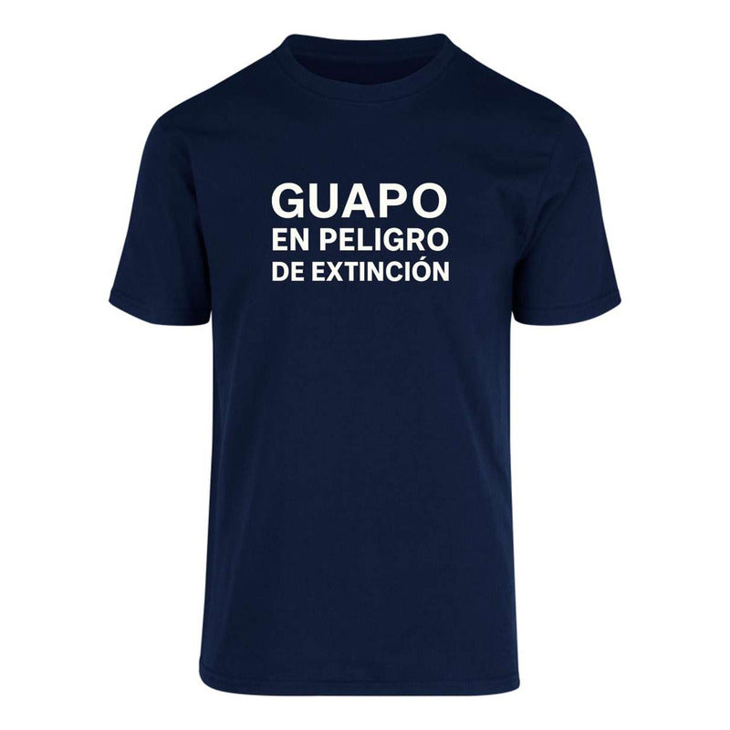 Playera Guapo En Peligro De Extinción Divertida Unisex