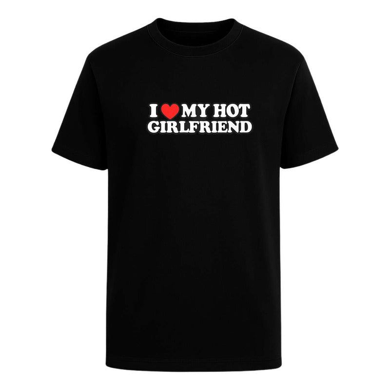 Playera "I Love My Hot Girlfriend" - Hombre