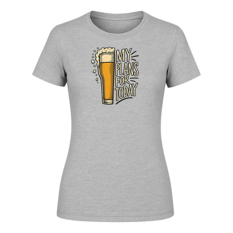 Playera "My Plans For Today" Cerveza - Dama
