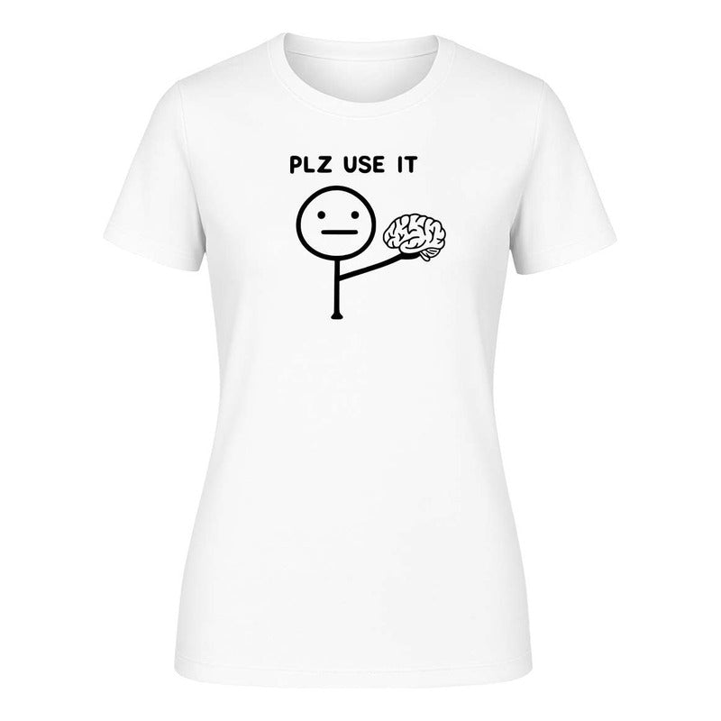 Playera "Plz Use It" Frase Sarcasmo - Dama