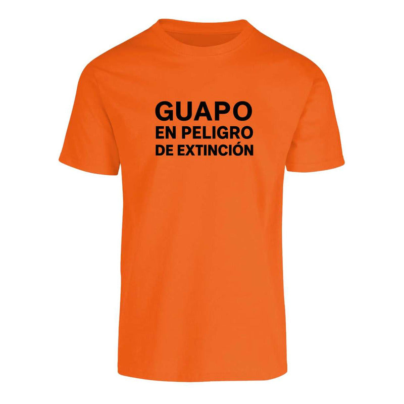 Playera Guapo En Peligro De Extinción Divertida Unisex