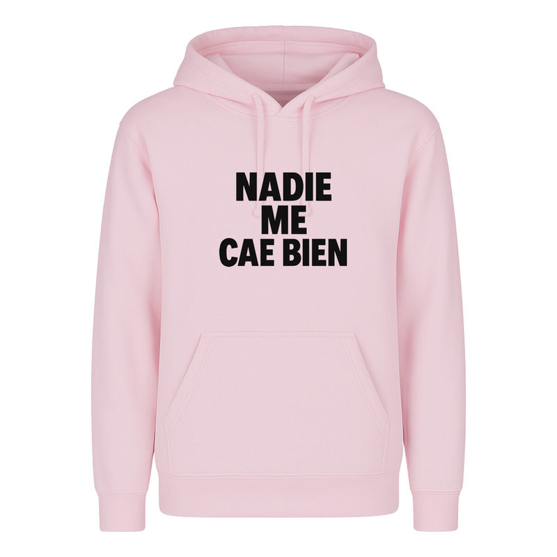 Sudadera Nadie Me Cae Bien Unisex Frase Sarcástica Divertida