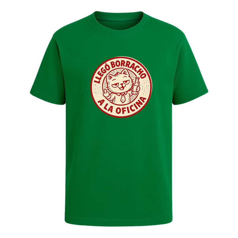 Playera Llegó Borracho A La Oficina Frase Broma Meme Unisex
