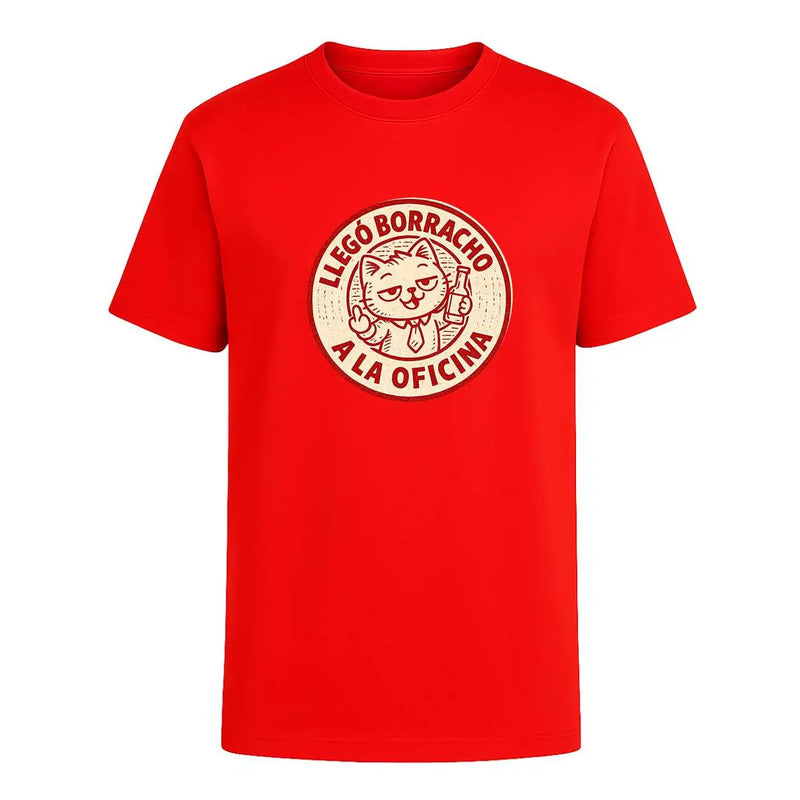 Playera Llegó Borracho A La Oficina Frase Broma Meme Unisex
