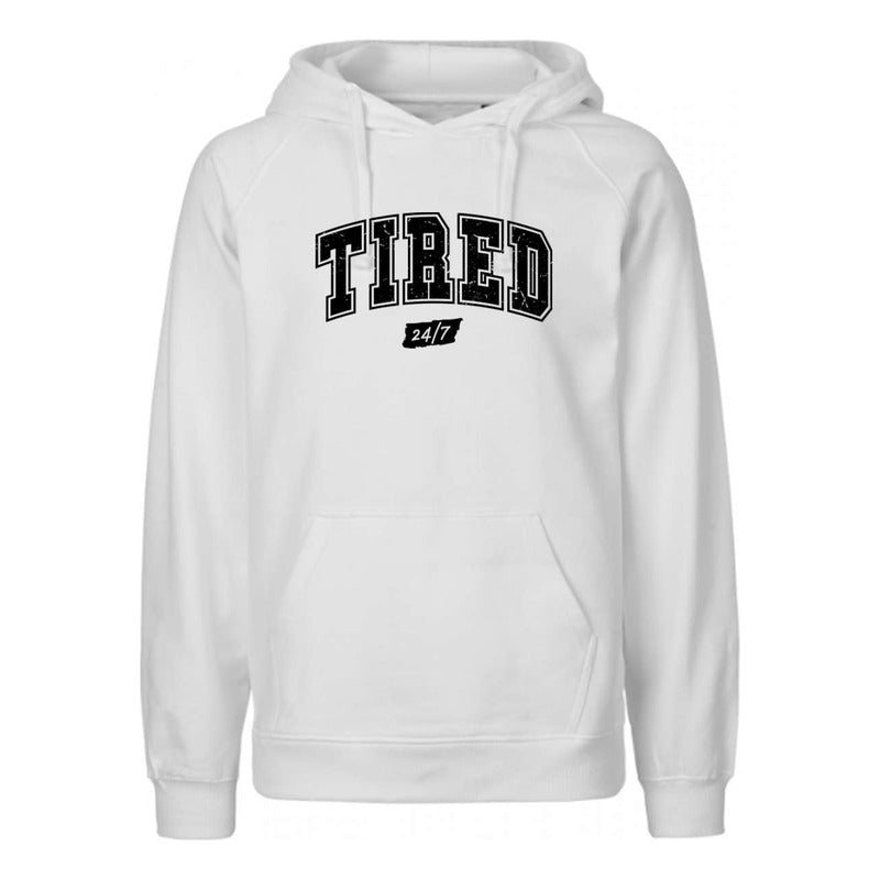 Sudadera Tired 24/7 Frase Cansado Siempre Unisex Casual