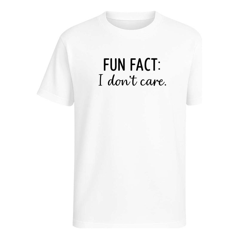 Playera "Fun Fact I Don't Care" - Infantil
