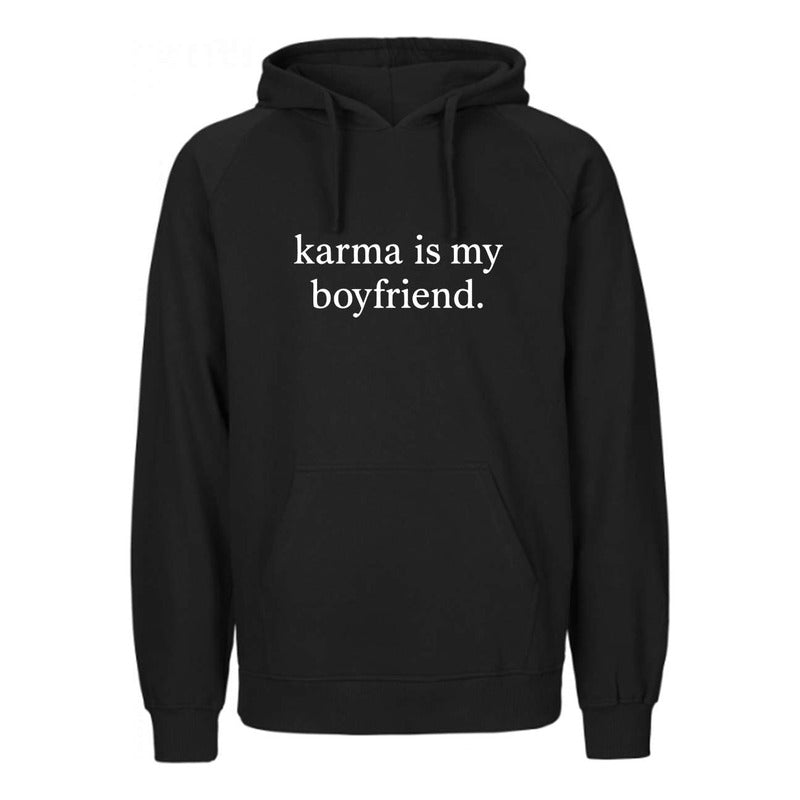 Sudadera Karma Is My Boyfriend Frase Taylor Swift Unisex