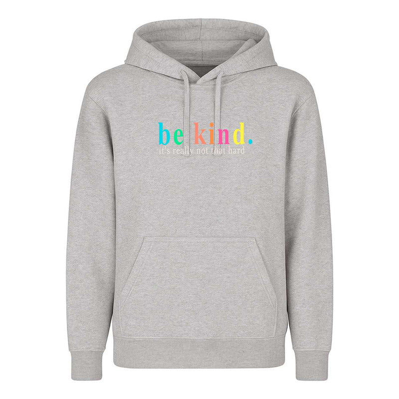 Sudadera Be Kind Frase Motivacional Amabilidad Unisex