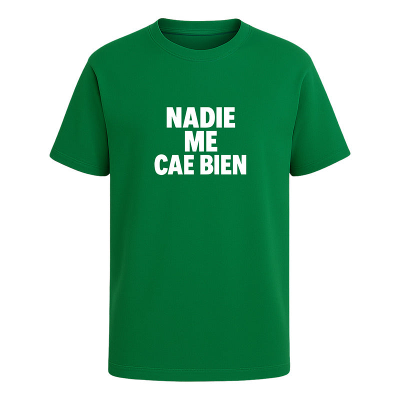 Playera "Nadie Me Cae Bien" - Infantil