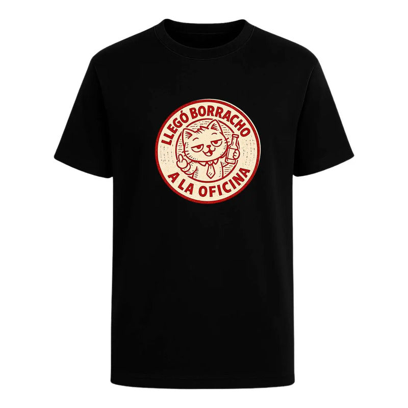 Playera Llegó Borracho A La Oficina Frase Broma Meme Unisex