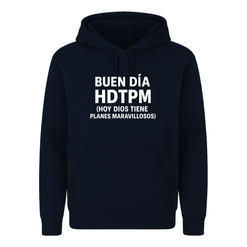 Sudadera Buen Día Hdtpm Frase Positiva Con Doble Sentido