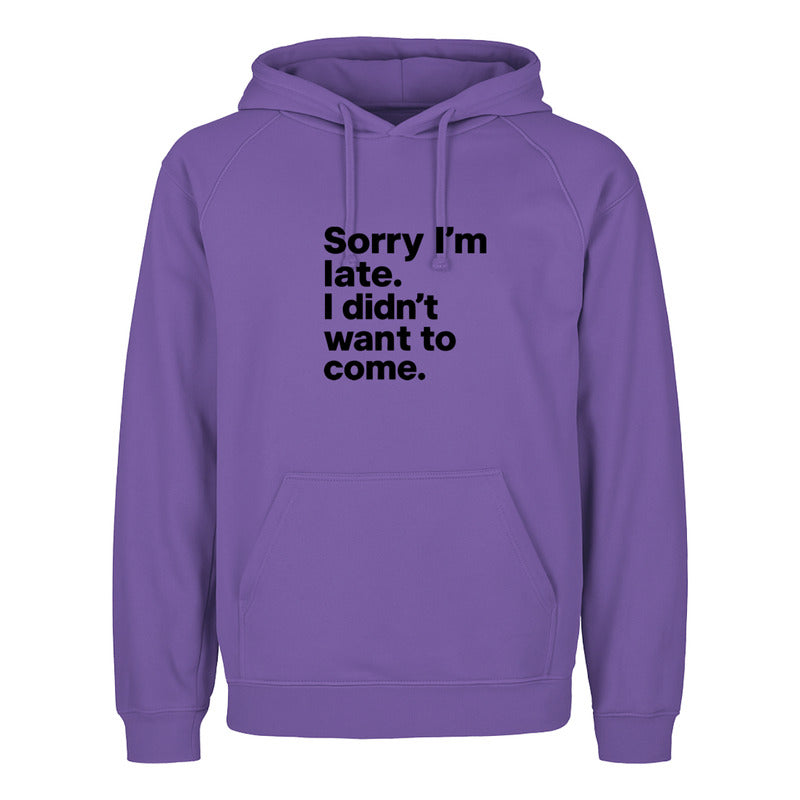 Sudadera  Sorry I'm Late  Frase Irónica Y Divertida Unisex