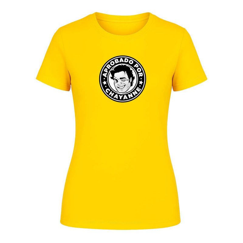 Playera "Aprobado por Chayanne" Meme - Dama