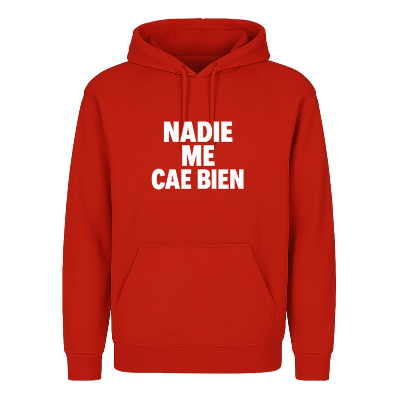 Sudadera Nadie Me Cae Bien Unisex Frase Sarcástica Divertida
